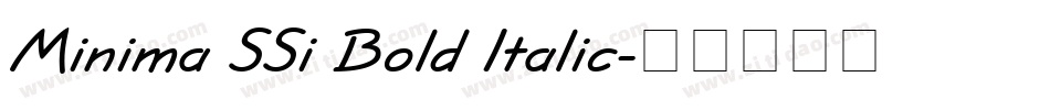Minima SSi Bold Italic字体转换